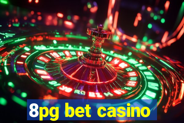 8pg bet casino